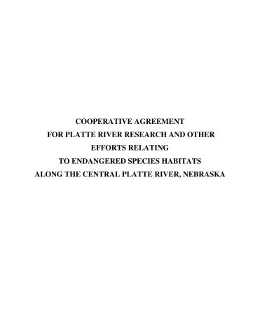 Cooperative Agreement for Platte River Research and Other Efforts Relating to Endangered Species Habitats Along the Central Platte River, Nebraska