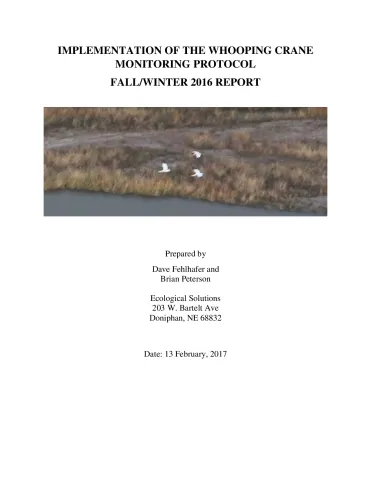 Implementation of the Whooping Crane Monitoring Protocol Fall and Winter 2016