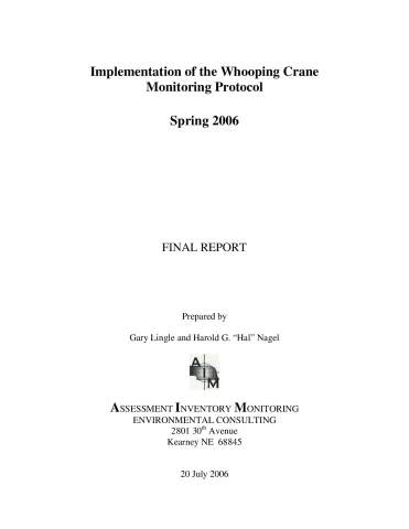 Implementation of the Whooping Crane Monitoring Protocol – Spring 2006