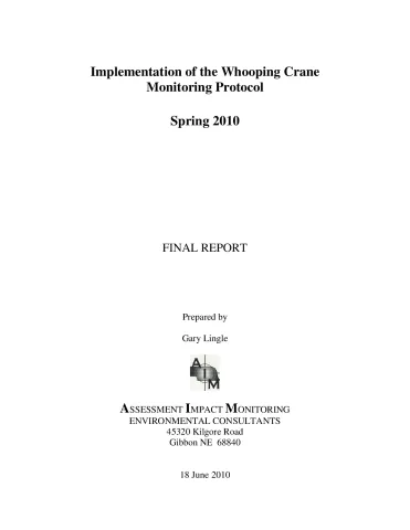 Implementation of the Whooping Crane Monitoring Protocol – Spring 2010