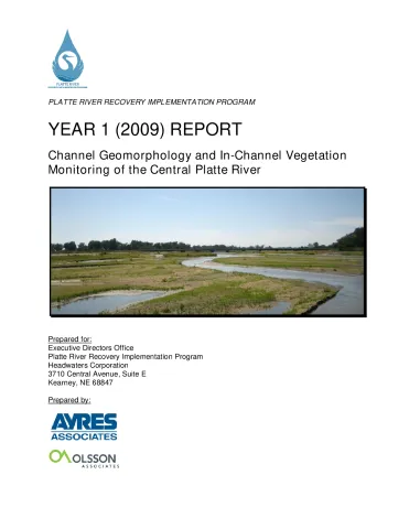 Year 1 (2009) Report Channel Geomorphology and In-Channel Vegetation Monitoring of the Central Platte River