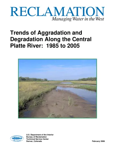 Trends of Aggradation and Degradation Along the Central Platte River 